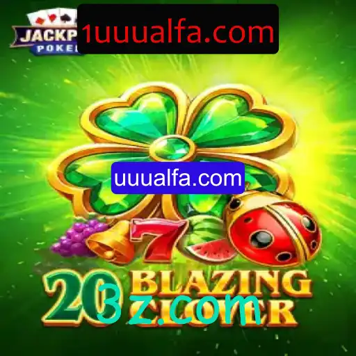 Descubra o Envolvente Mundo de 20BlazingClover com uuualfa.com